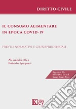 Il consumo alimentare in epoca Covid-19