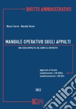 Manuale operativo sugli appalti. Una guida completa, dal bando al contratto