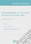 I referendum in materia di giustizia del 2022. Istruzioni per l'uso libro