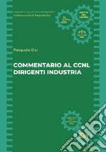 Commentario al CCNL dirigenti industria libro