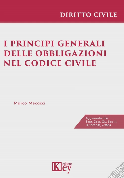 I principi generali delle obbligazioni nel codice civile