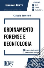 Ordinamento forense e deontologia 2022. Con Contenuto digitale per download e accesso on line