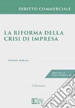 La riforma della crisi di impresa libro