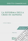 La riforma della crisi di impresa libro