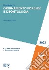 Compendio di ordinamento forense e deontologia 2022 libro