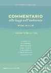 Commentario alle leggi sull'ambiente. Articoli da 1 a 52 libro