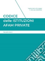 Codice delle istituzioni Afam private libro