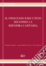 Il processo esecutivo secondo la riforma Cartabia