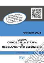 Nuovo codice della strada e regolamento di esecuzione