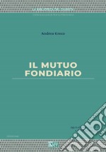 Il mutuo fondiario