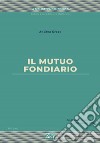 Il mutuo fondiario libro