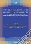 La riforma Cartabia al codice penale e di procedura penale. Pene sostitutive brevi, sanzioni pecuniarie, giustizia riparativa, mediazione penale e nuove formule libro