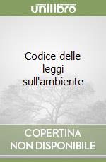 Codice delle leggi sull'ambiente