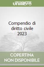 Compendio di diritto civile 2023