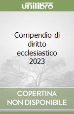 Compendio di diritto ecclesiastico 2023