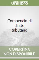 Compendio di diritto tributario