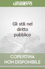 Gli stili nel diritto pubblico libro