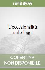 L'eccezionalità nelle leggi libro