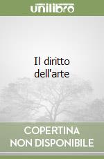 Il diritto dell'arte libro