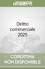 Diritto commerciale 2025 libro
