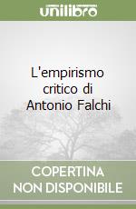 L'empirismo critico di Antonio Falchi libro