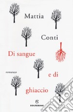 Di sangue e di ghiaccio libro