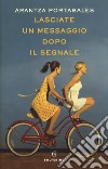 Lasciate un messaggio dopo il segnale libro