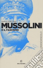 Mussolini e il fascismo libro