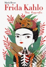 Frida Kahlo. Una biografia libro