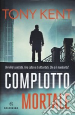 Complotto mortale libro