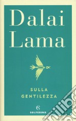 Sulla gentilezza libro