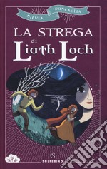 La strega di Liath Loch libro