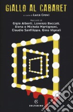 Giallo al cabaret libro