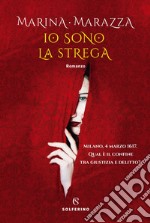 Io sono la strega libro