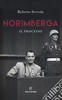 Norimberga. Il processo libro