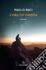 L'ora più fredda libro