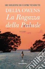 La ragazza della palude libro