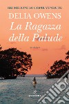 La ragazza della palude libro di Owens Delia