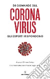 50 domande sul Coronavirus. Gli esperti rispondono libro