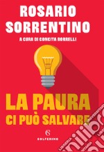 La paura ci può salvare libro