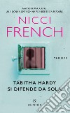 Tabitha Hardy si difende da sola libro di French Nicci