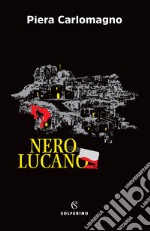 Nero lucano libro