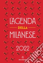 L'agenda della milanese 2022 libro