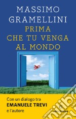 Prima che tu venga al mondo libro