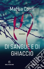 Di sangue e di ghiaccio libro