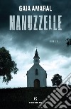 Manuzzelle libro