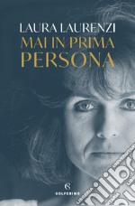 Mai in prima persona