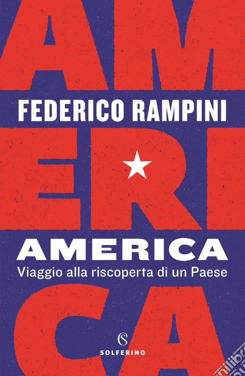 America. Viaggio alla riscoperta di un Paese