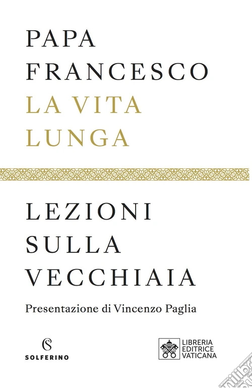La vita lunga. Lezioni sulla vecchiaia