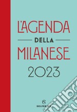 L'agenda della milanese 2023